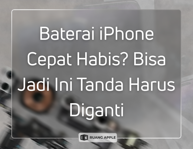 Berapa Lama Umur Baterai iPhone Inilah Tanda Kamu Harus Ganti Baru