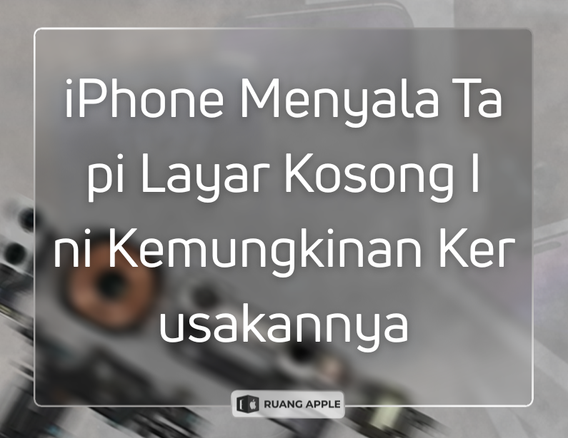 Estimasi Biaya Service IC Display Solusi Layar iPhone yang Blank