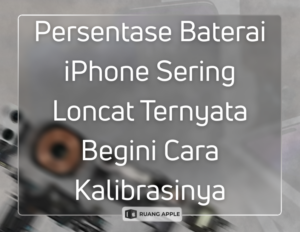 Persentase Baterai iPhone Sering Loncat Ternyata Begini Cara Kalibrasinya